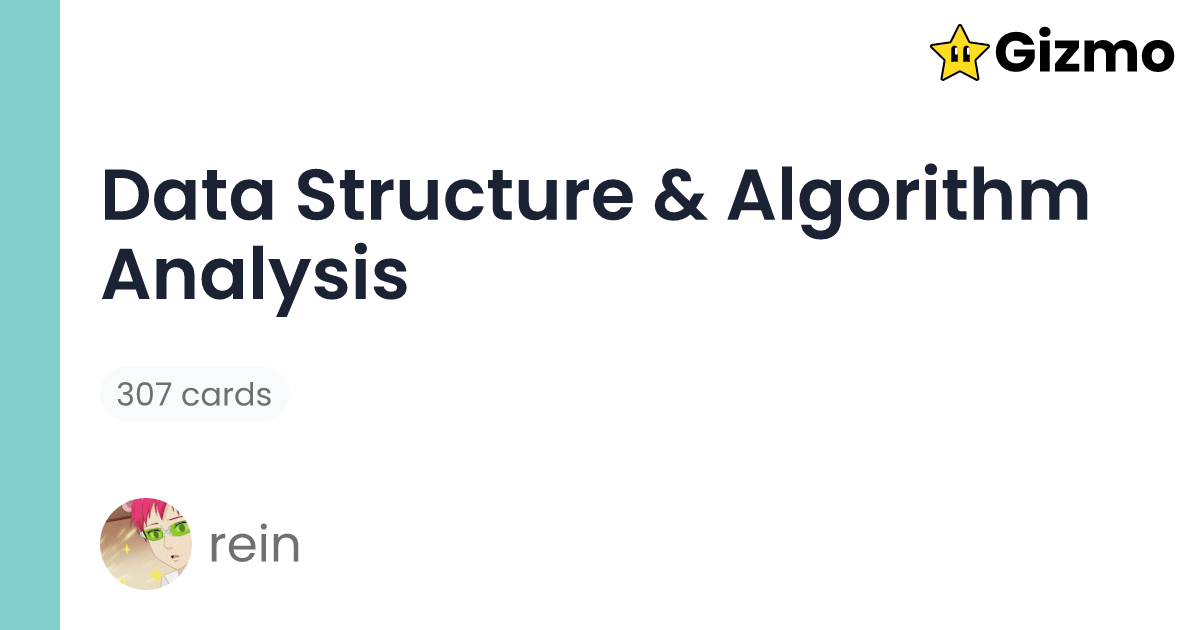 Data Structure & Algorithm Analysis | Flashcards
