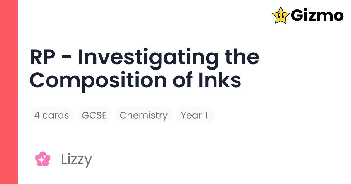 Rp - Investigating the Composition Of Inks | Flashcards
