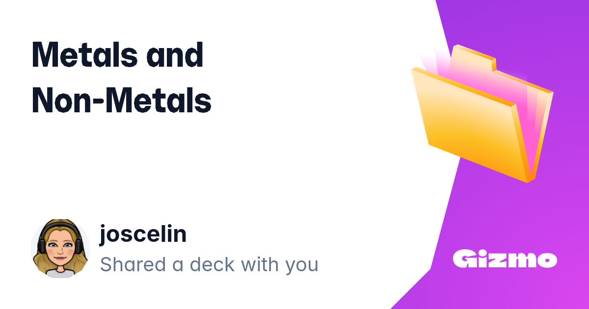 Metals and Non-metals | Flashcards