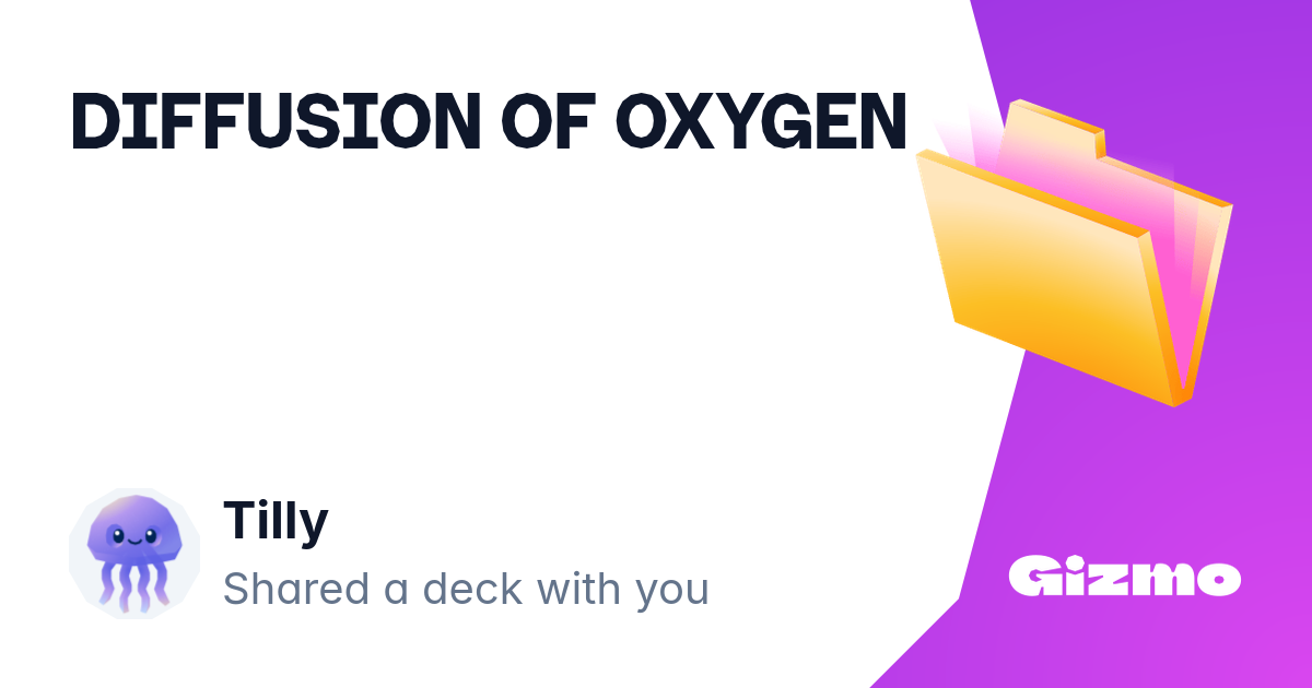 Diffusion Of Oxygen | Flashcards