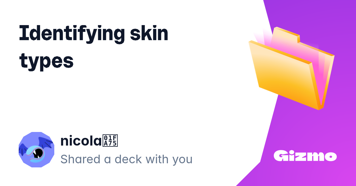 Identifying Skin Types | Flashcards