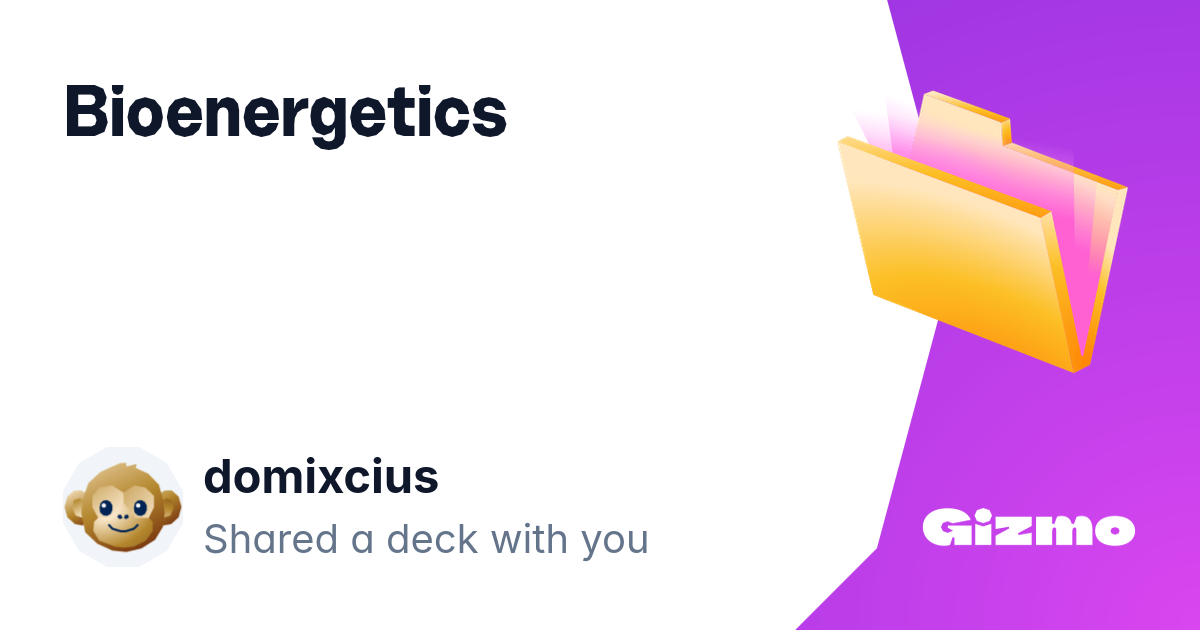 Bioenergetics flashcards
