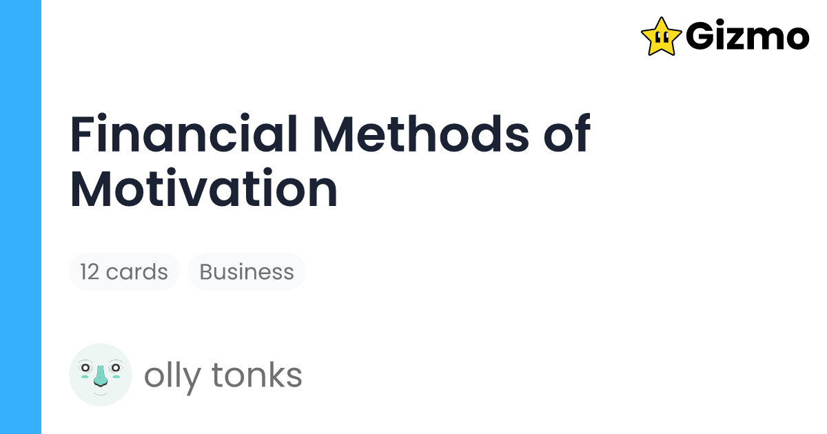 Financial Methods Of Motivation | Flashcards