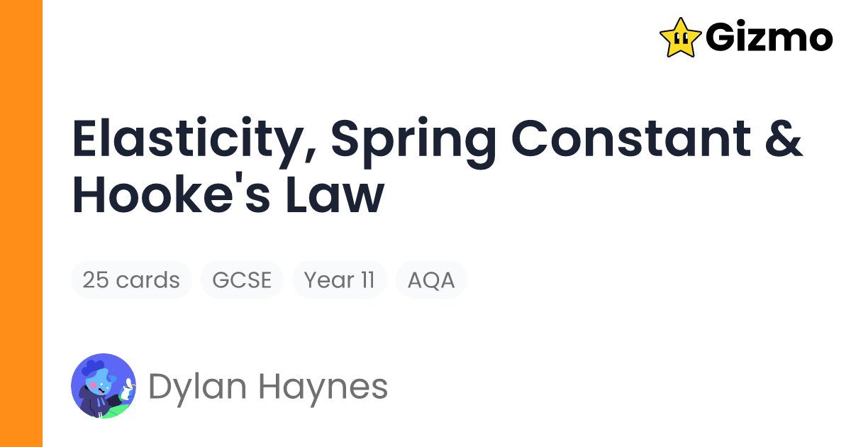 Elasticity, Spring Constant & Hooke's Law | Flashcards