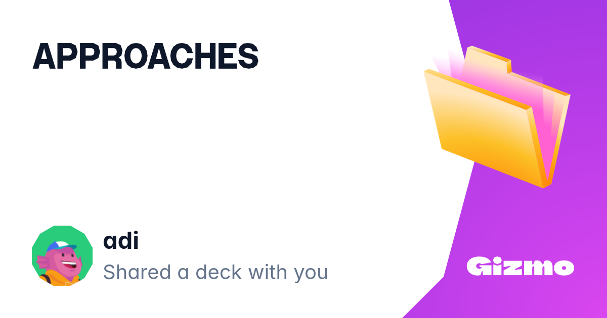 Approaches | Flashcards