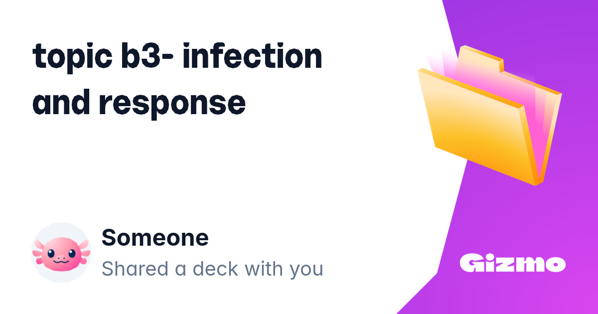 Topic B3- Infection and Response | Flashcards