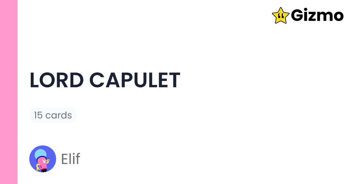 Lord Capulet | Flashcards
