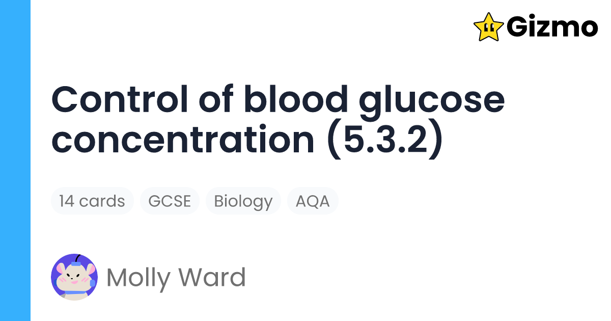 Control Of Blood Glucose Concentration 5 3 2 Flashcards control-of-blood-glucose-concentration-5-3-2-flashcards