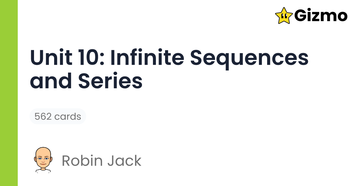 Unit 10: Infinite Sequences and Series | Flashcards