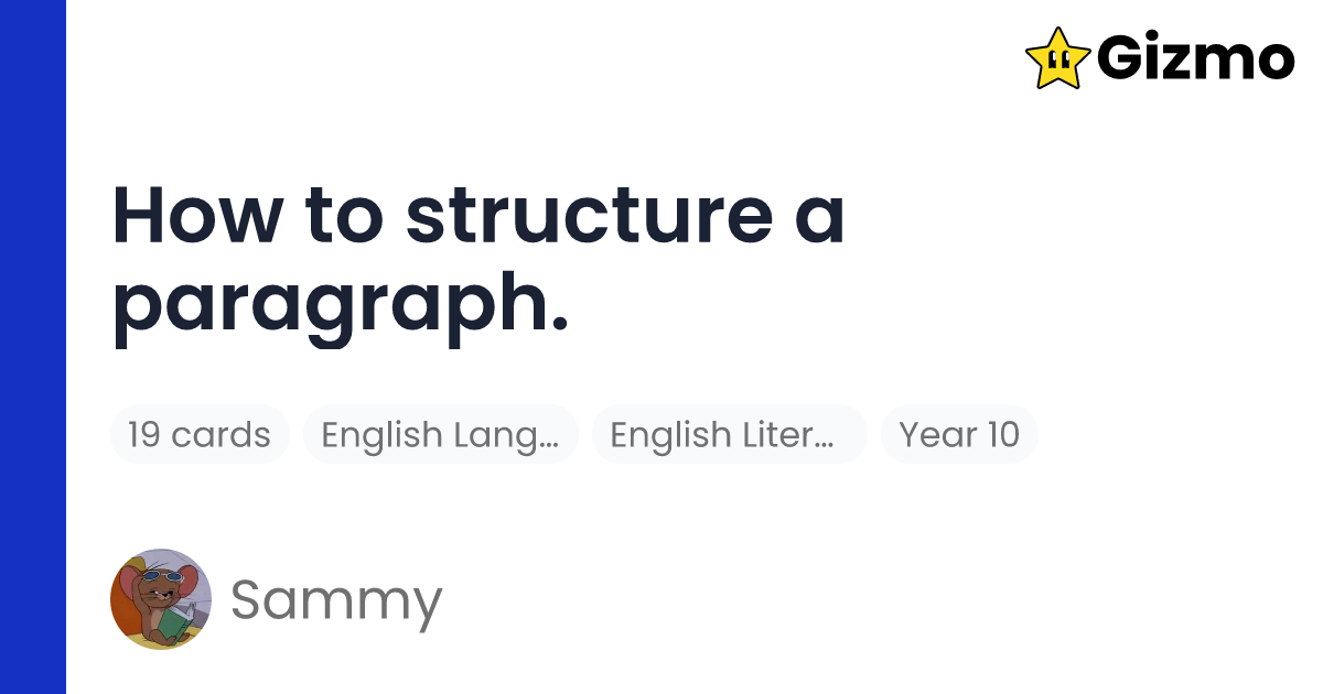 How To Structure A Paragraph Flashcards how-to-structure-a-paragraph-flashcards