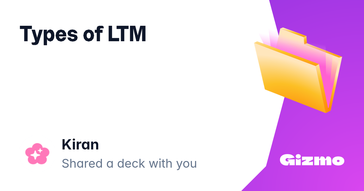 Types Of Ltm | Flashcards