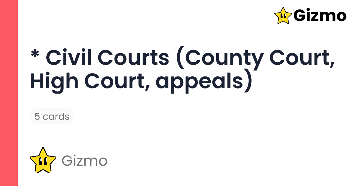 Civil Courts county Court High Court Appeals Flashcards civil-courts-county-court-high-court-appeals-flashcards