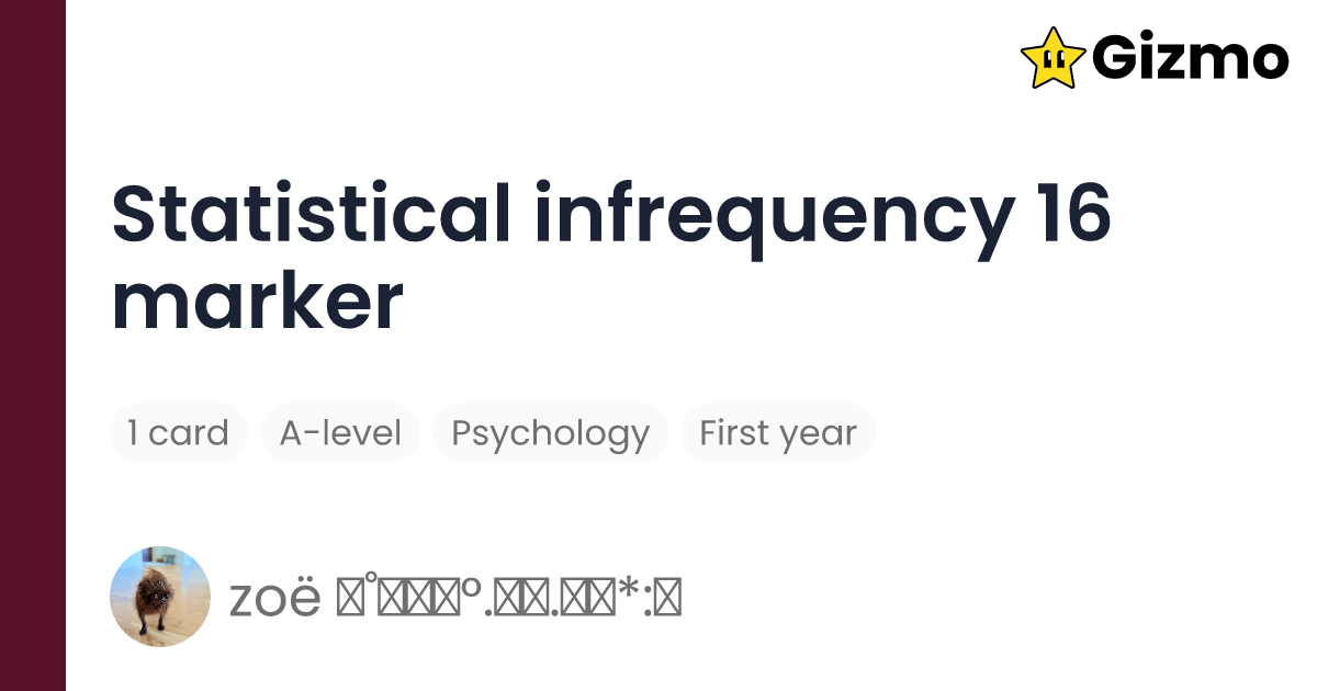 Statistical Infrequency 16 Marker | Flashcards