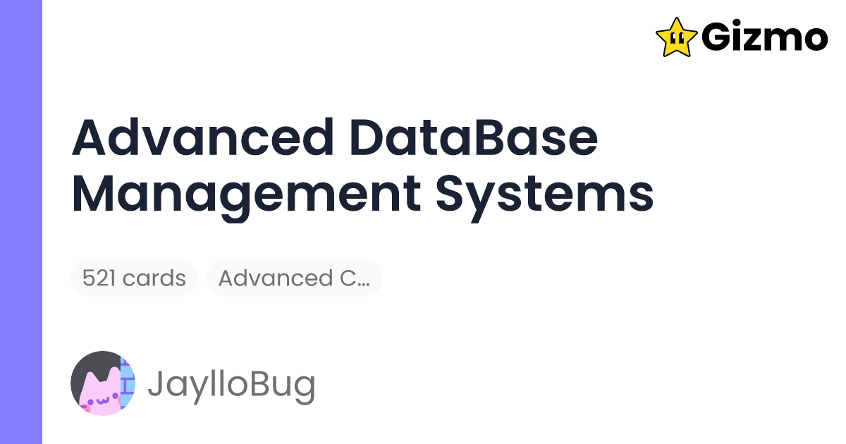 Advanced Database Management Systems | Flashcards