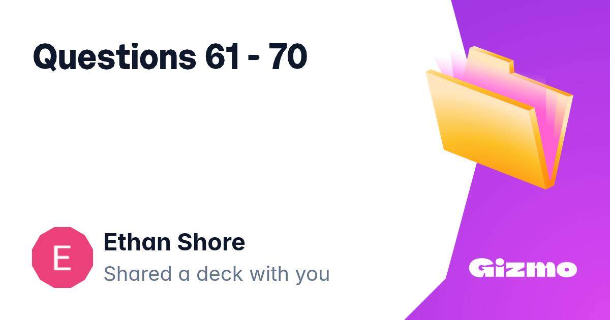 Questions 61 70 flashcards