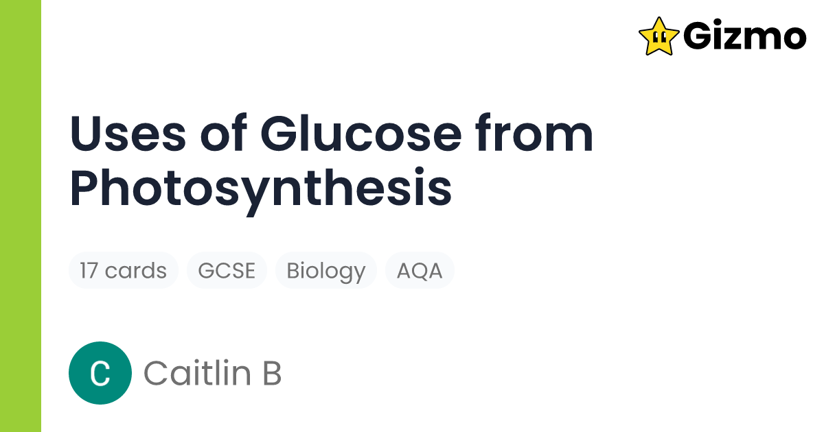 Uses Of Glucose From Photosynthesis Flashcards Uses Of Glucose From Photosynthesis Flashcards