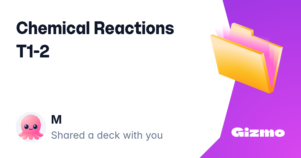 Chemical reactions t1 2 flashcards