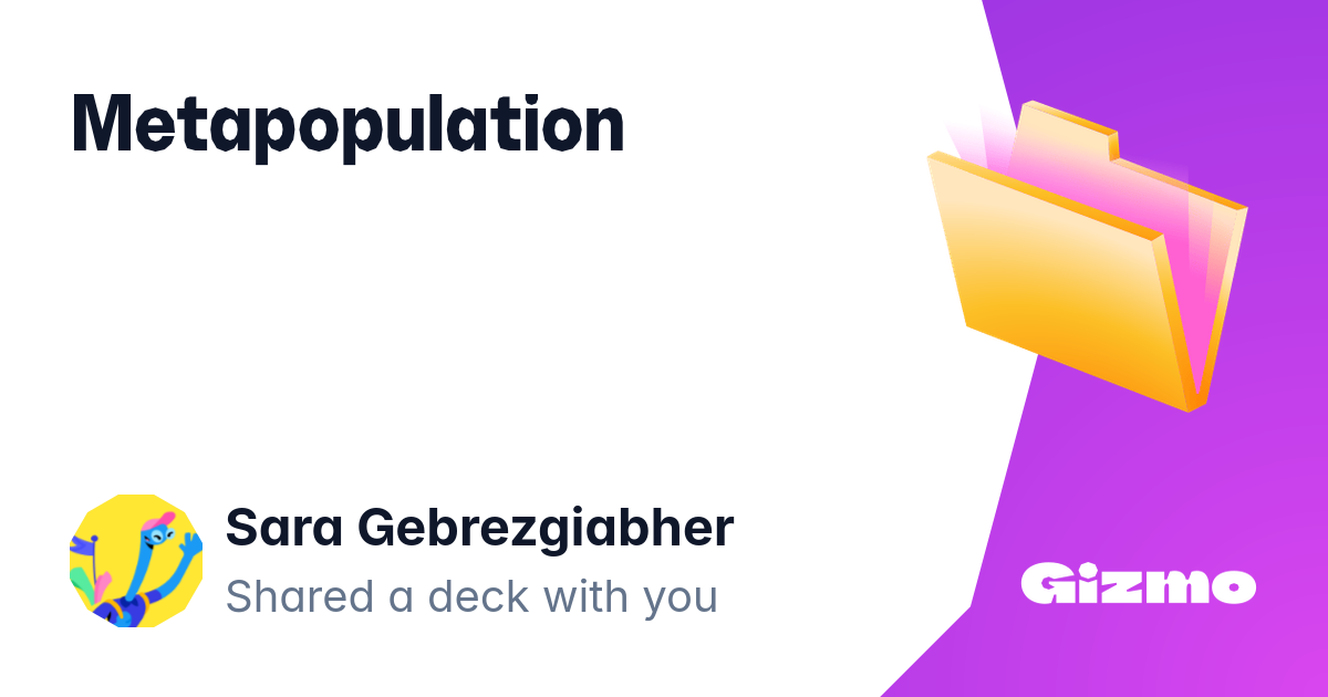 Metapopulation | Flashcards