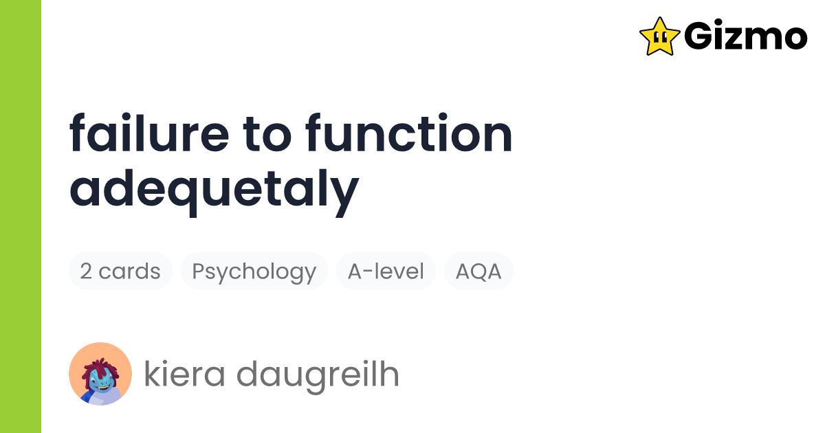 Failure to function adequetaly flashcards