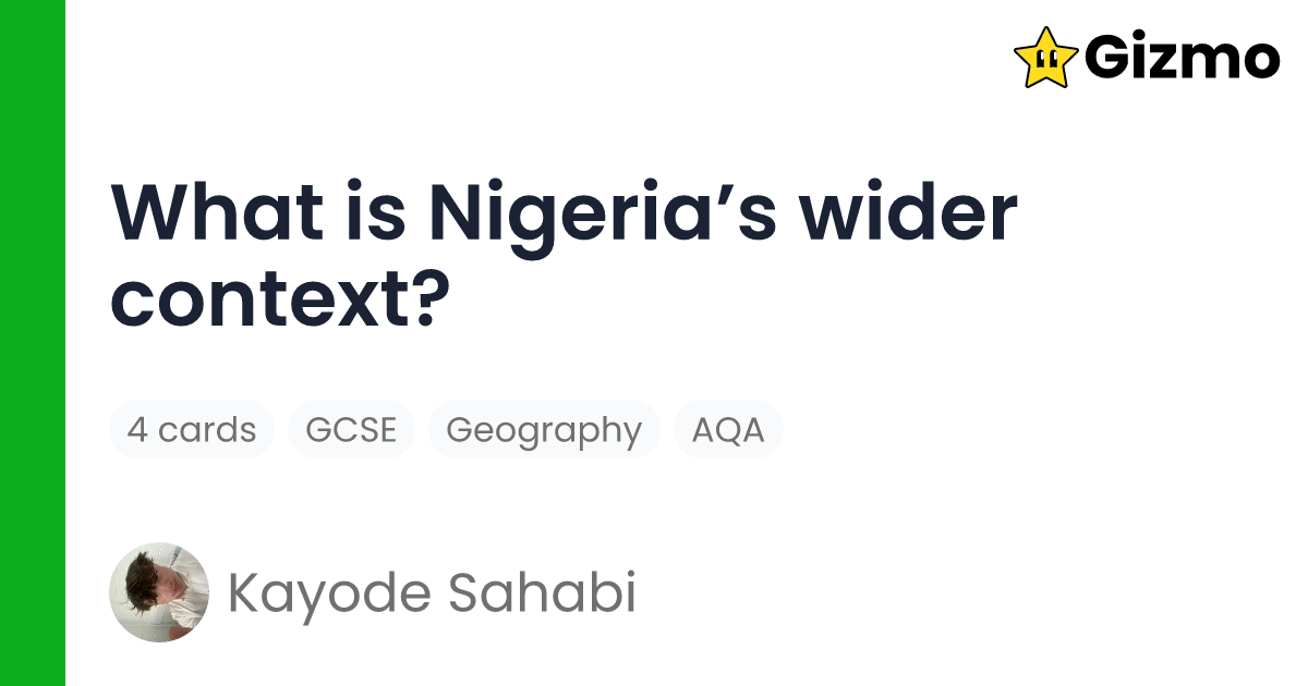 What Is Nigeria s Wider Context Flashcards what-is-nigeria-s-wider-context-flashcards