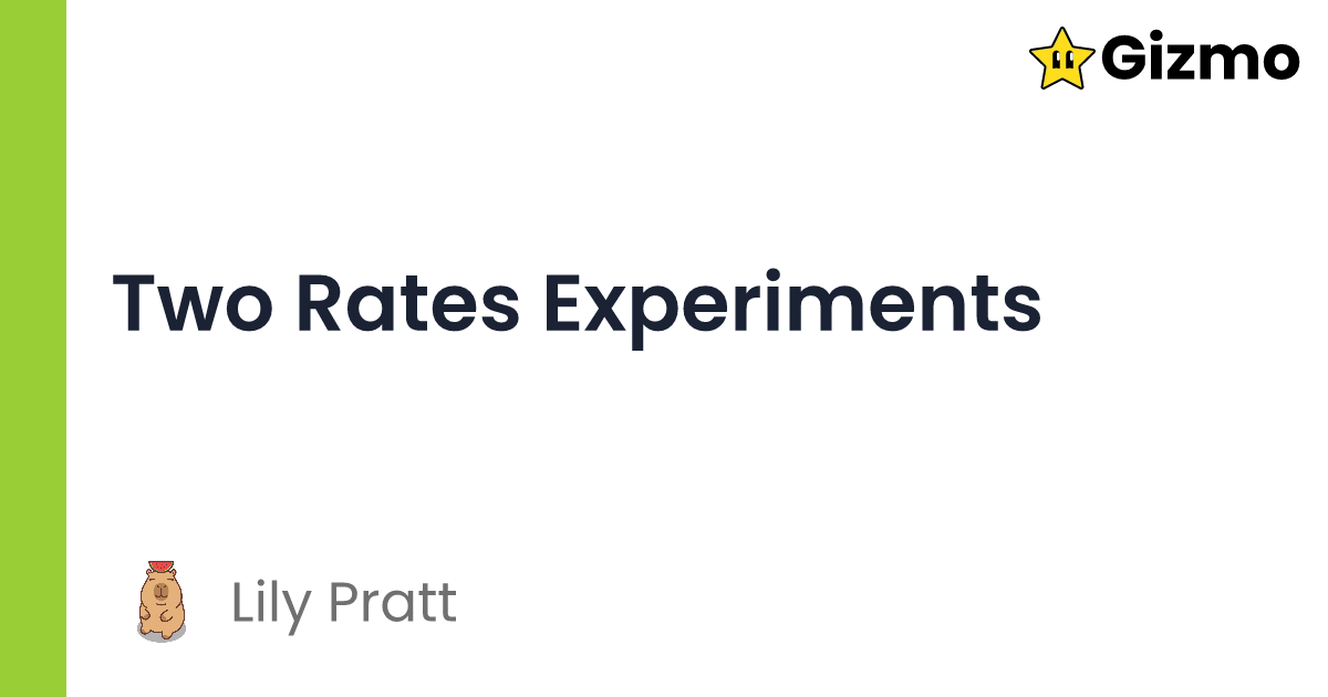 Two Rates Experiments | Flashcards