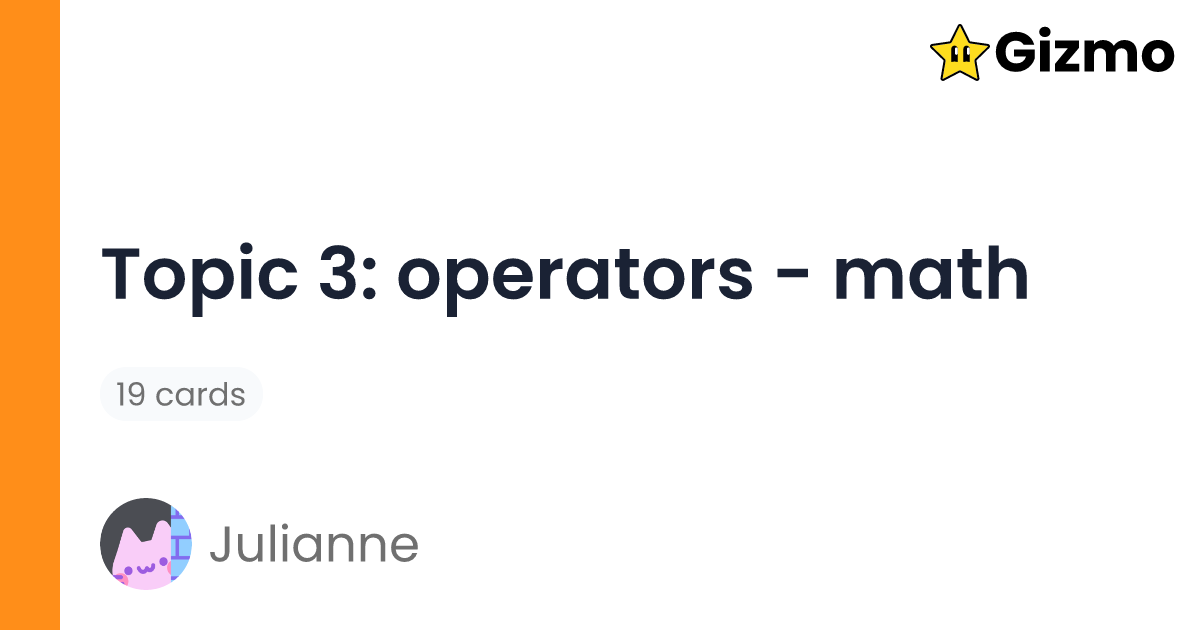 Topic 3: Operators - Math | Flashcards