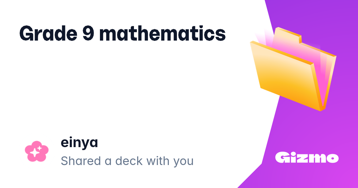 Grade 9 Mathematics Flashcards Grade 9 mathematics flashcards