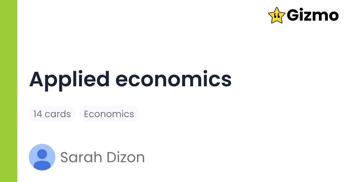 Applied Economics Flashcards applied-economics-flashcards