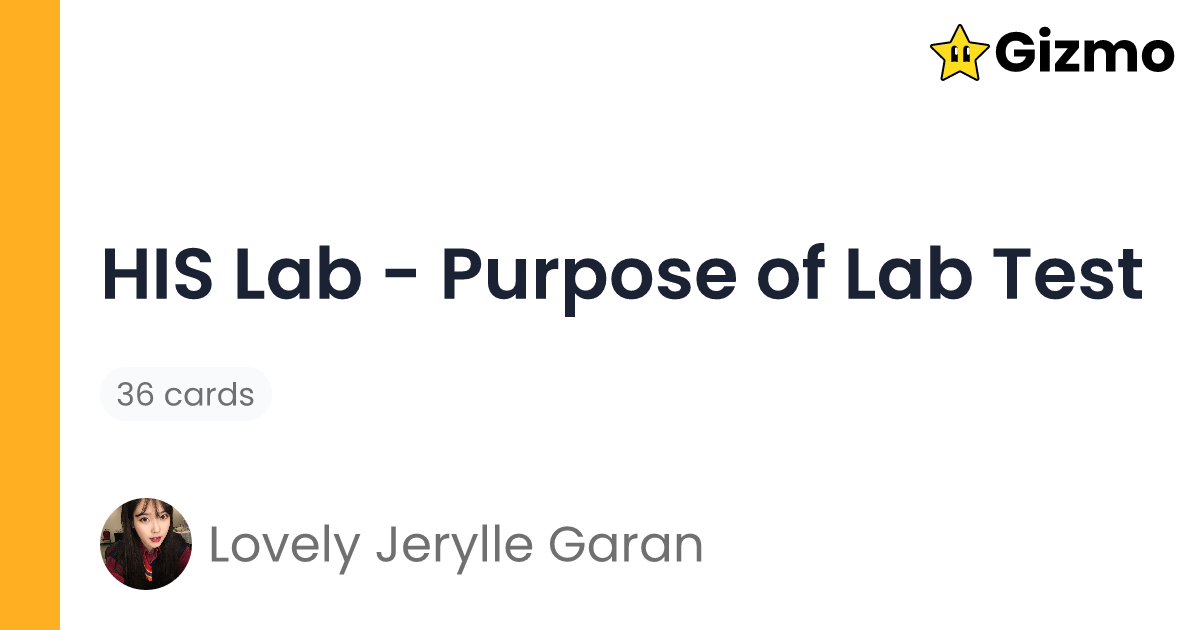 His Lab - Purpose Of Lab Test | Flashcards