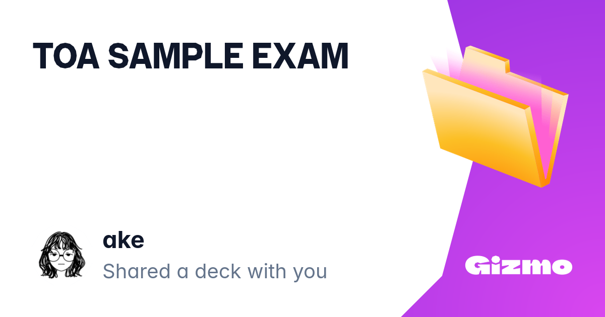 Toa Sample Exam | Flashcards